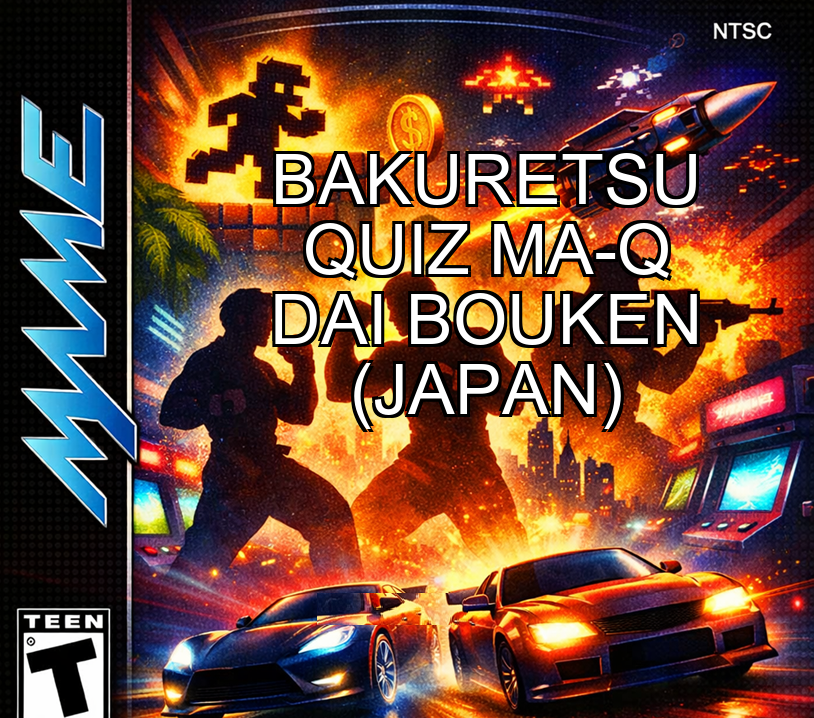 Bakuretsu Quiz Ma-Q Dai Bouken (Japan)